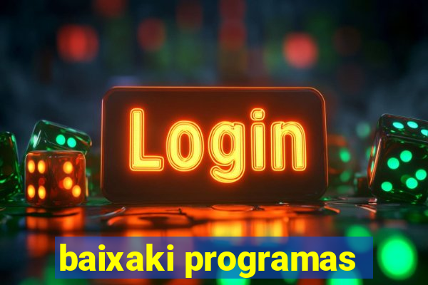 baixaki programas